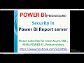 Security in Power BI Report Server | power bi security errors | role based security in power bi