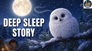 Deep Sleep Story for kids: The Soft Snowy Owl and the Whispering Wind. Noticias