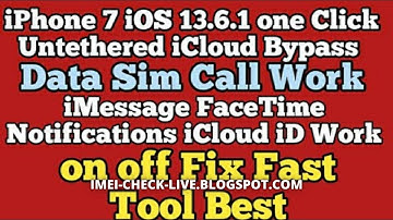 one Click untethered iCloud Bypass iPhone 7 iOS 13.6.1 on/off fixed All Sim Data call work
