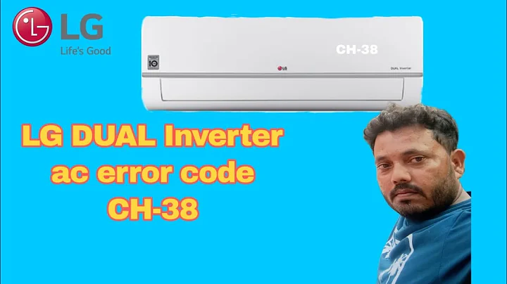 LG inverter ac error code ch-38 problem solution