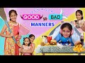 Good Manners Vs Bad Manners - TEENAGERS | MyMissAnand