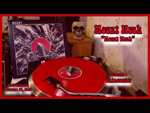 Mount Hush — 𝙈𝙤𝙪𝙣𝙩 𝙃𝙪𝙨𝙝 "𝙈𝙤𝙪𝙣𝙩 𝙃𝙪𝙨𝙝" 𝙍𝙚𝙙 𝙑𝙞𝙣𝙮𝙡