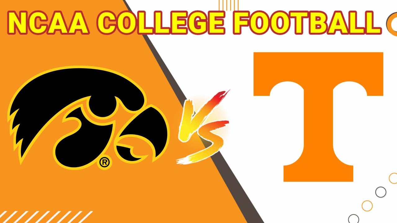 Iowa vs Tennessee 2023 NCAA COLLEGE FOOTBALL LIVE SCORE YouTube