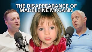 The Disappearance Of Madeleine McCann With Detective Jon Wedger