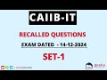 GEEKY BANKERS  | CAIIB (IT) | RECALLED QUESTIONS DEC - 2024  | SET - 1