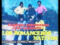 FLAMINIO ARZAMENDIA-Y SU CONJUNTO LOS ROMANCEROS NATIVOS