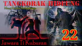 Download Lagu DONGENG : TANGKORAK HIDEUNG BAGIAN 22 MP3