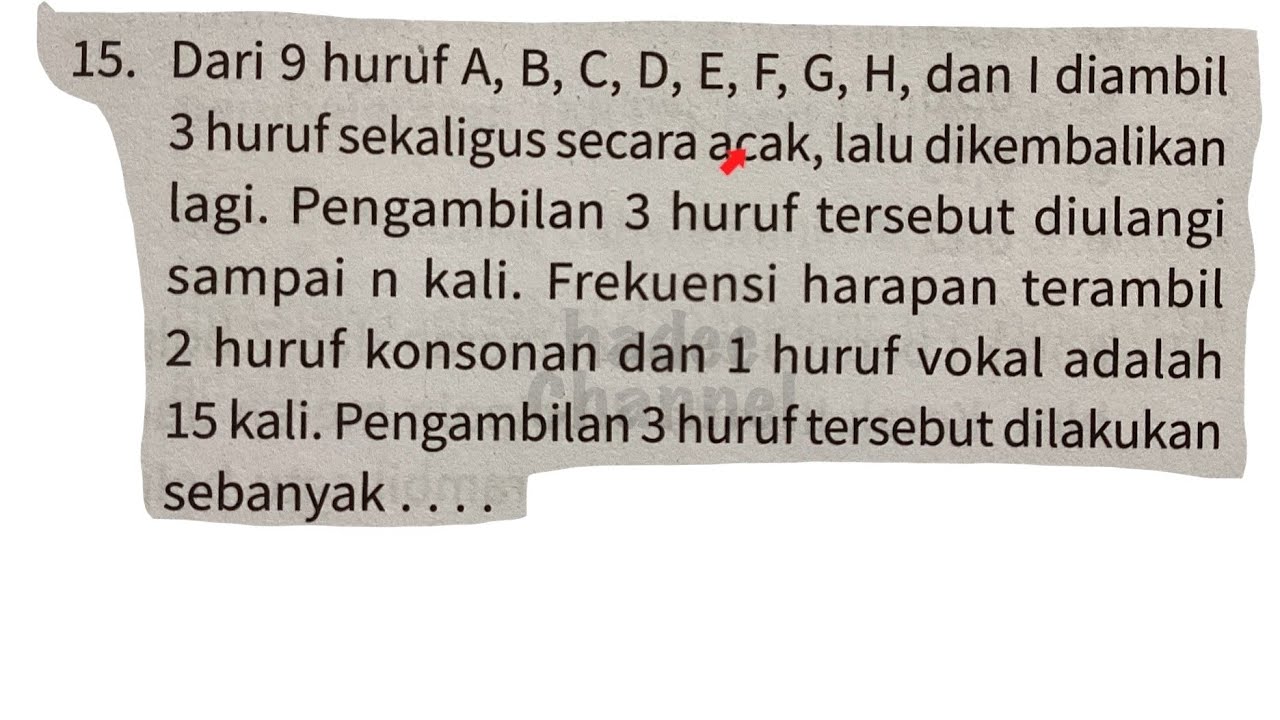 Dari 9 Huruf A b c d e f g h dan I Diambil 3 Huruf Secara Acak lalu dari-9-huruf-a-b-c-d-e-f-g-h-dan-i-diambil-3-huruf-secara-acak-lalu