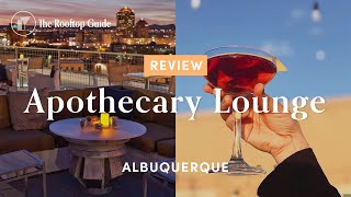 Apothecary Lounge in Albuquerque - Review