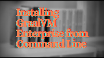 Installing GraalVM Enterprise from the command line & docker containers