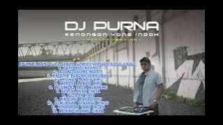 DJ [PURNA] Band Vocal mirip Ariel NOAH Full Album Funkot Version pasti asik mantap, beat super enjoy