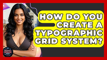 How Do You Create A Typographic Grid System? - Graphic Design Nerd