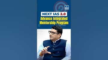 NEXT IAS Advance Integrated Mentorship Program | AIM Program | NEXT IAS 2.0