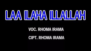 Rhoma Irama - Laa Ilaha Illallah (New Version) [Stereo | Official Music Video]