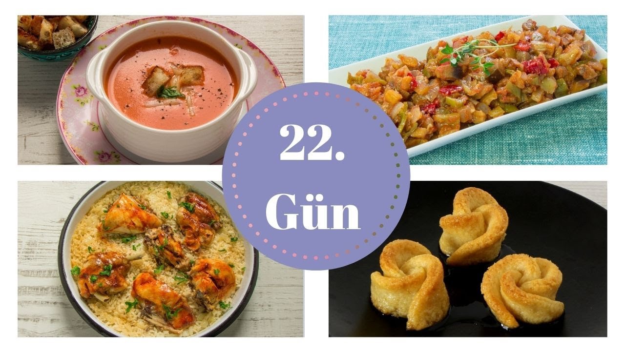 22. Gün İftar Menüsü – Bereketli, Lezzetli Ramazan Yemekleri