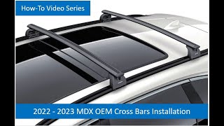 Acura MDX 20222023 4th Generation OEM Cross Bars Installation Guide