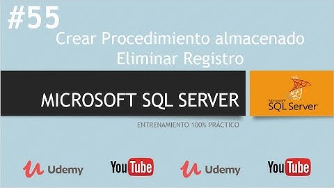 📌 55 - Crear Procedimiento Almacenado Eliminar Registro| Microsoft SQL Server