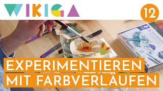 EXPERIMENTIEREN MIT FARBVERLÄUFEN | WIKIGA - Wie im Kindergarten