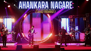 Ahankara Nagare | Rock Version | Rendition by The Warehouse Project