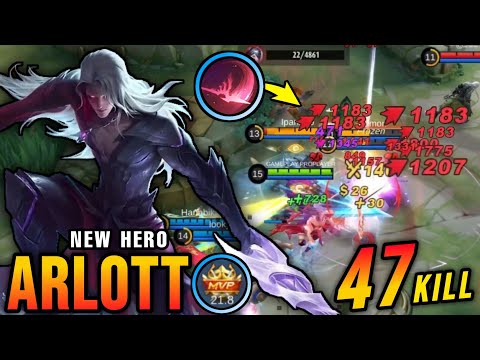 47 Kills 5x MANIAC Arlott New Hero 100 OVERPOWERED New Hero Tryout MLBB 