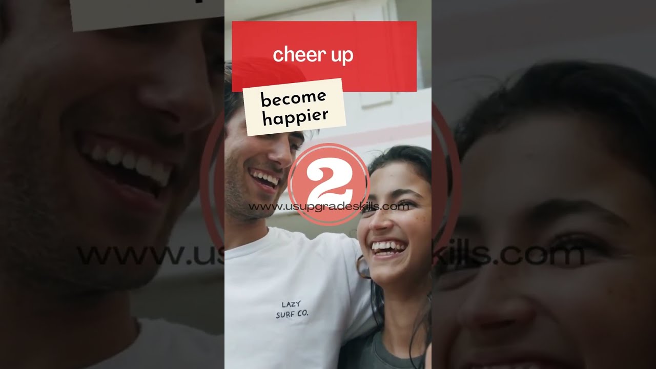Cheer Up Phrasal Verbs learnenglish usupgradeskills ielts YouTube Cheer Up Phrasal Verbs learnenglish usupgradeskills ielts YouTube