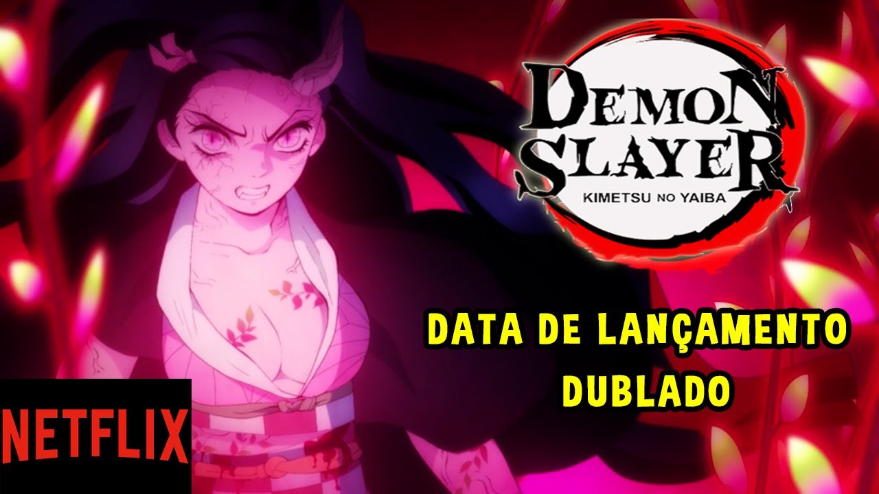 DATA DE LANÇAMENTO DA TEMPORADA 2 NA NETFLIX!!! Demon Slayer - 2°Temporada