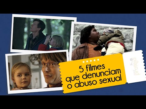 5 filmes que denunciam o abuso sexual contra crianças e adolescentes