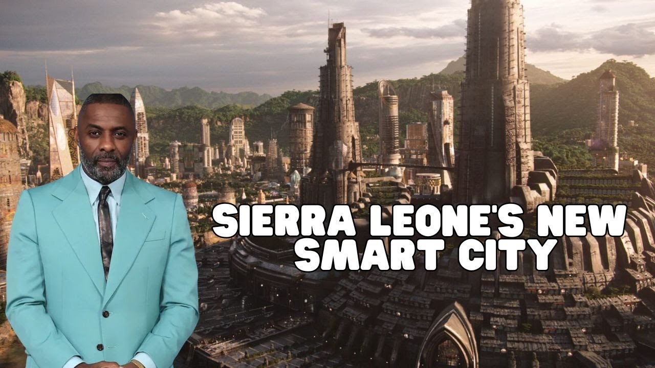 Idris Elba Is Building A Smart City In Sierra Leone, Why Some Are