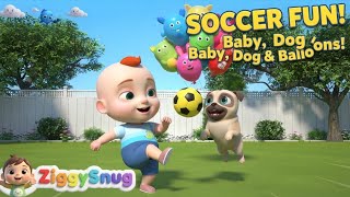 Soccer Fun! Baby, Dog & Balloons | Nursery Rhymes & Kids Songs | ZiggySnug screenshot 5