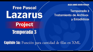 Free Pascal Lazarus Project - Temporada 3 - Capitulo 5a - Función para cantidad de filas en XML File