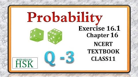 probability q3 of ex16#1 c11 ncert maths textbook solution cbse maths
