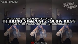 Download Lagu DJ RAISO NGAPUSI 2 • SLOW BASS || DJ JAWA || DJ VIRAL TIKTOK || DJ MENGKANE MP3