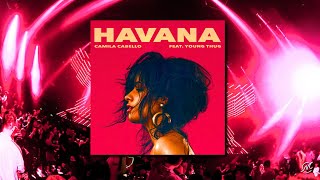 Havana - Camila Cabello & Daddy Yankee [Emsy Westland 🎧 Mambo Remix - No Oficial]