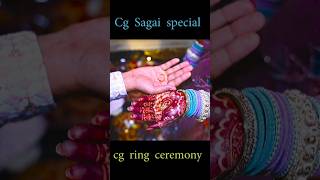 CG Sagai Video 💍 Ring Ceremony | Cg Engagement❤️ ! #shorts #cgsong #ankit_elite_weds #cgsagai #viral