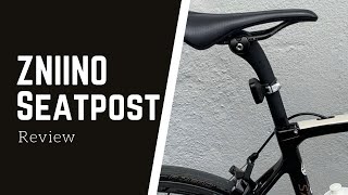 ZNIINO Seatpost review