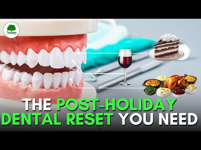 Post-Holiday Dental Reset: Why Your Smile Needs It Now 🦷✨