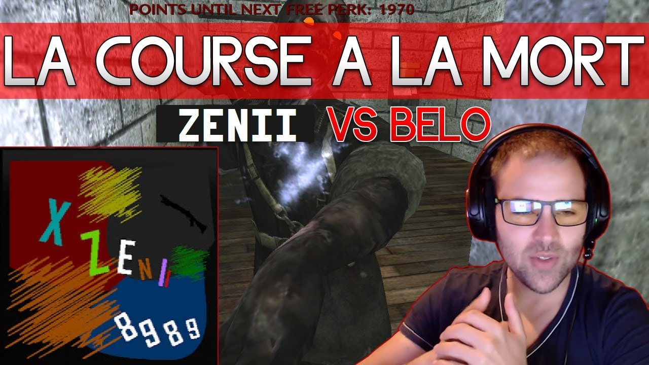 [CUSTOM ZOMBIES]  BelogoaL Vs Zenii / LA COURSE A LA MORT