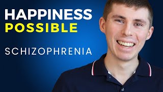 Can a Person with Schizophrenia Feel Joy?