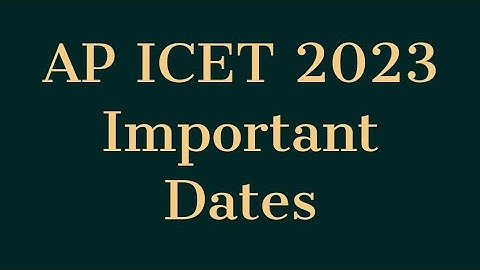 AP ICET 2023 Important Dates
