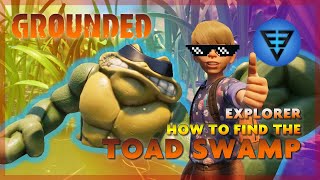 Explorer How to find the Toad Swamp (Grounded)