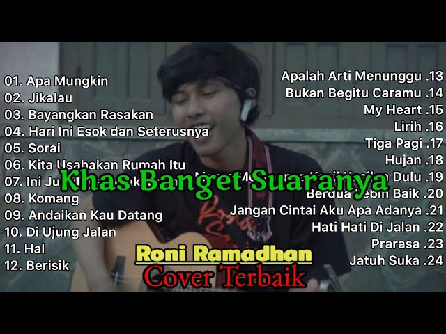 RONI RAMADHAN FULL ALBUM TERBARU 2023 || COVER TERBAIK || MUSIK INDONESIA class=