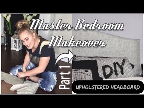 diy-headboard-|-master-bedroom-makeover-part-1-|-diy-home-decor