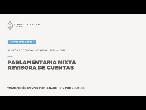 COMISIÓN BICAMERAL REVISORA DE CUENTAS 12-07-22