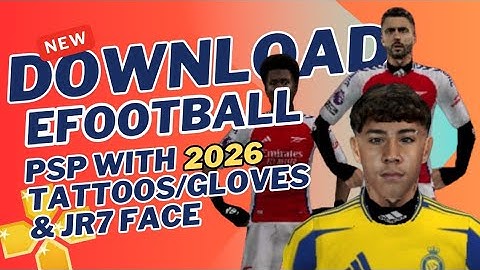 Efootball 2026 PSP With Tattoos/Gloves and Ronaldo Junior face Download 