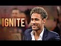 Neymar jr  ignite  skills assists  goals 2018 