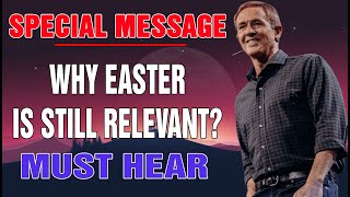 Andy Stanley 2022 - Why Easter Is Still Relevant?