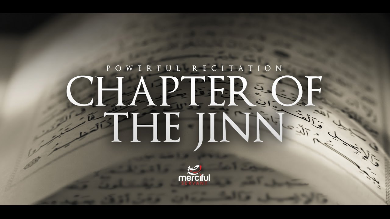 The Chapter of the Jinn   Powerful Recitation by Omar Hisham Al Arabi