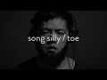 toe - Song Silly