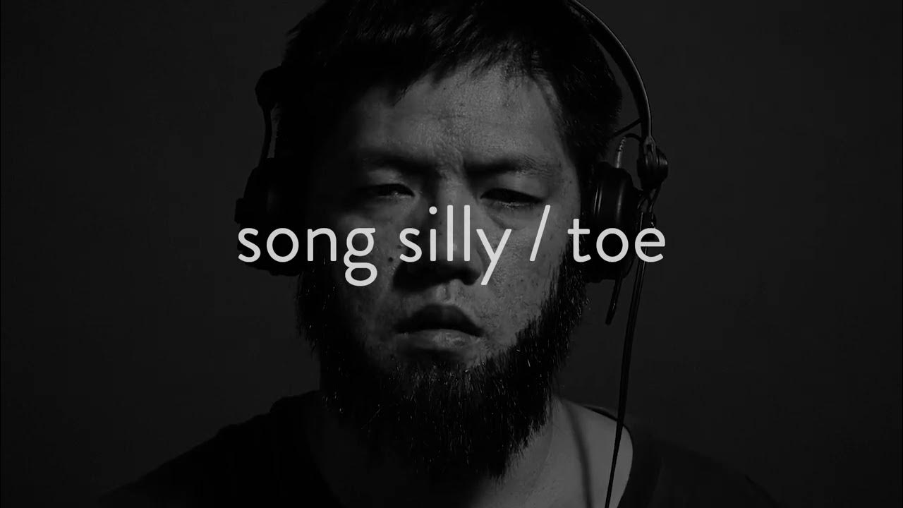 toe Song Silly YouTube