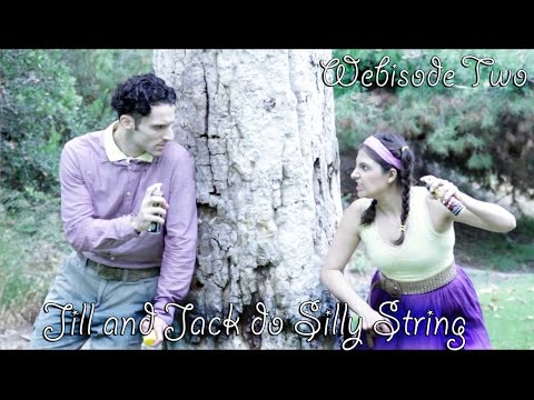 Jill and Jack do Silly String (comedy webisode 2)